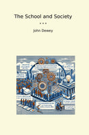 The School and Society