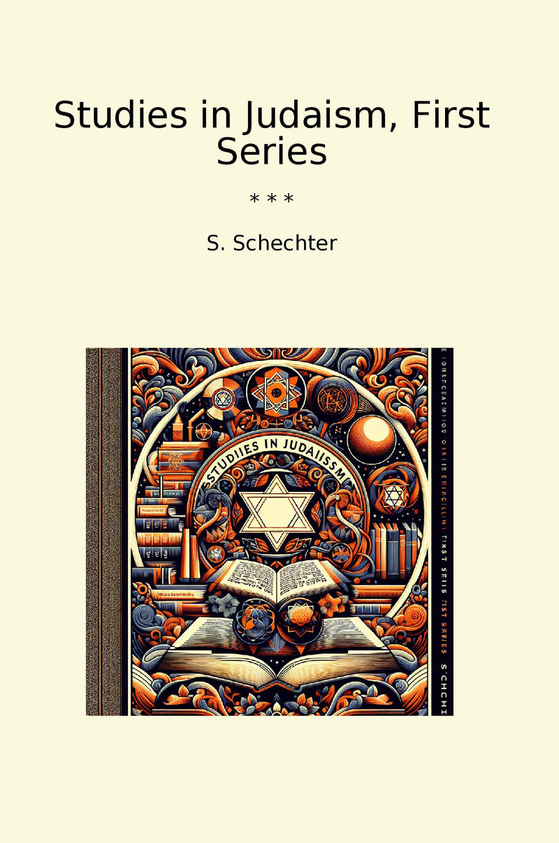 Studies in Judaism, First Series