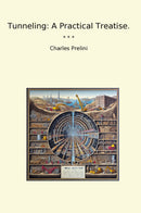Tunneling: A Practical Treatise.