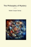 The Philosophy of Mystery