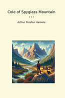 Cole of Spyglass Mountain