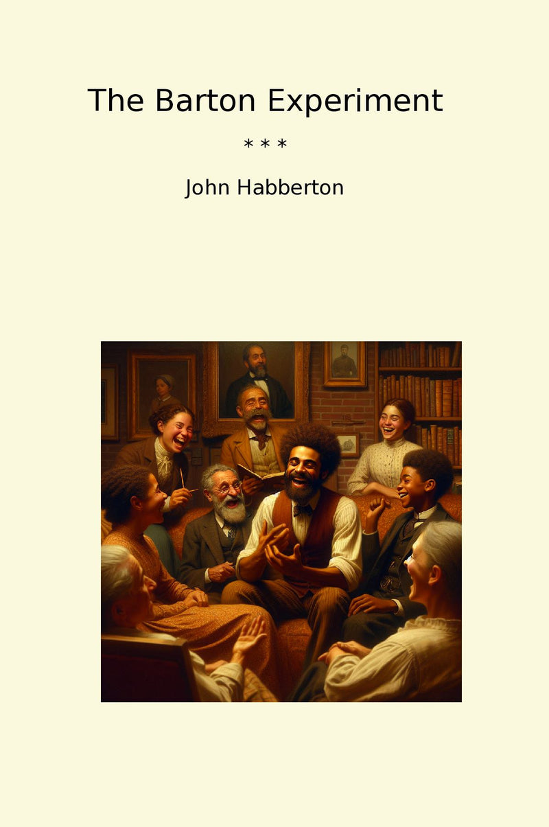 The Barton Experiment