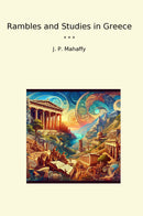 Rambles and Studies in Greece