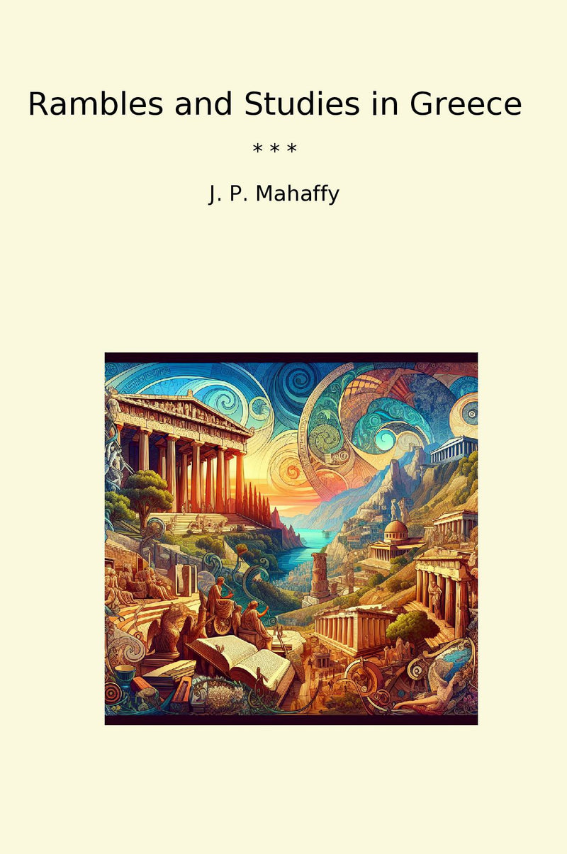 Rambles and Studies in Greece