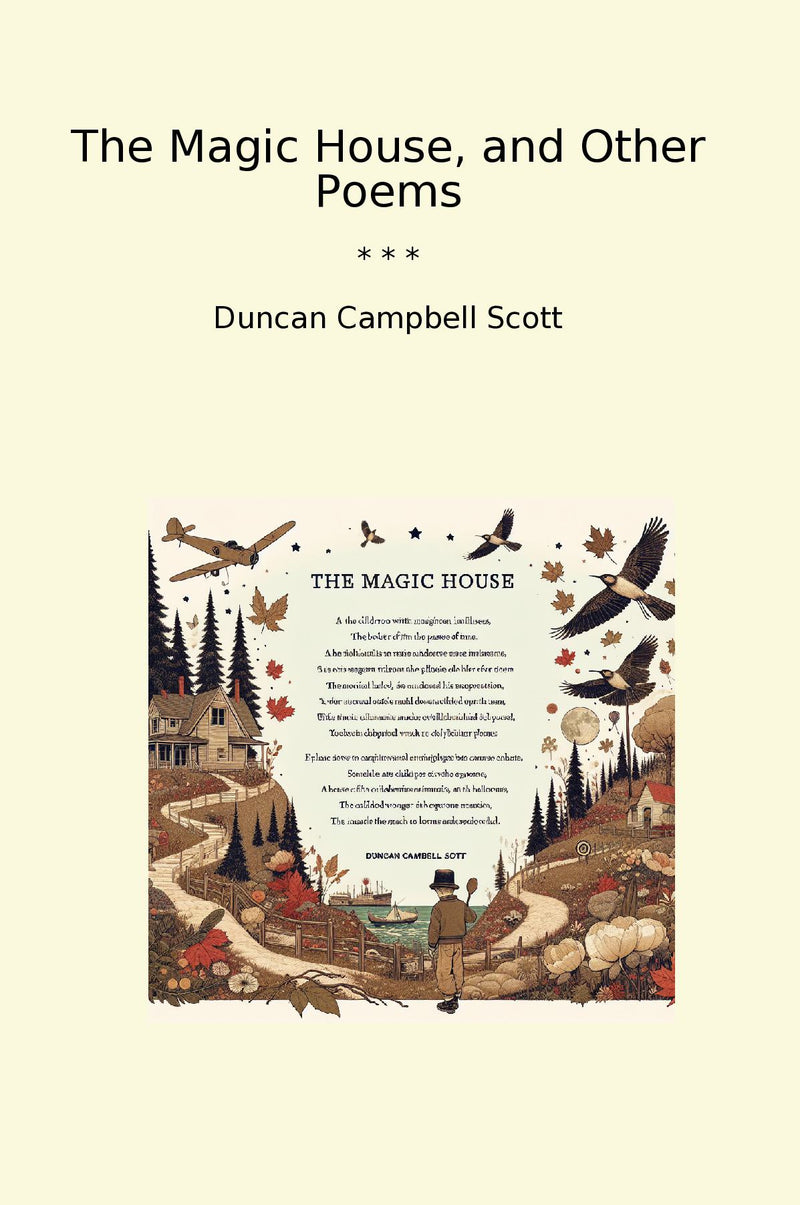 The Magic House, and Other Poems