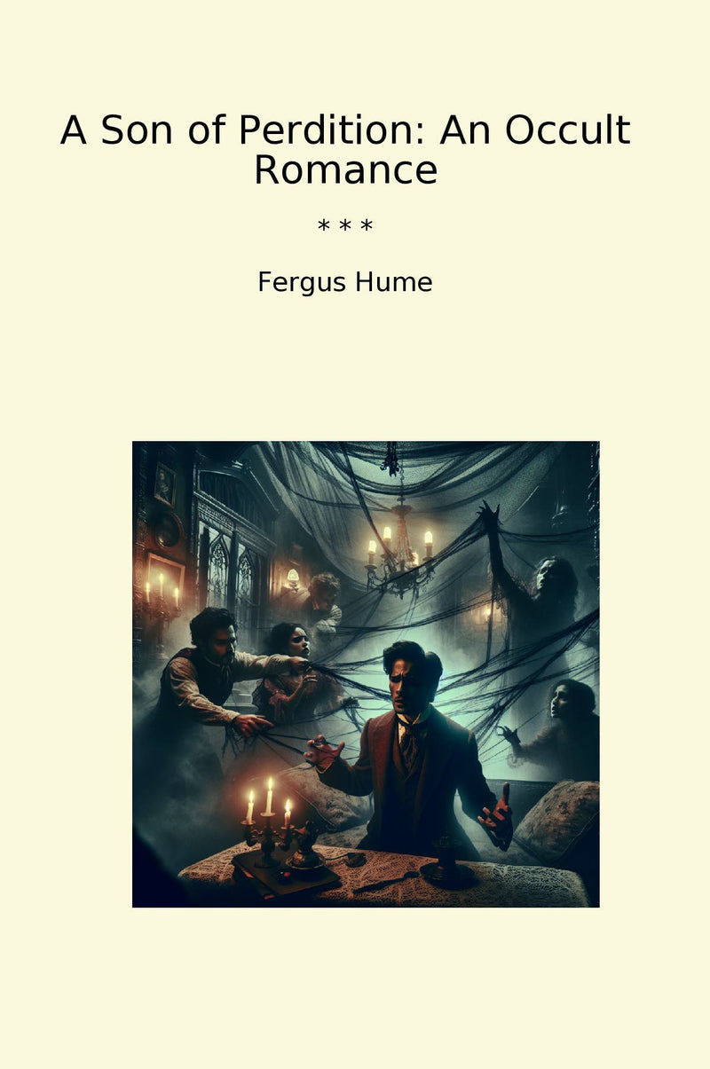 A Son of Perdition: An Occult Romance