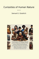 Curiosities of Human Nature