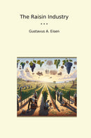 The Raisin Industry
