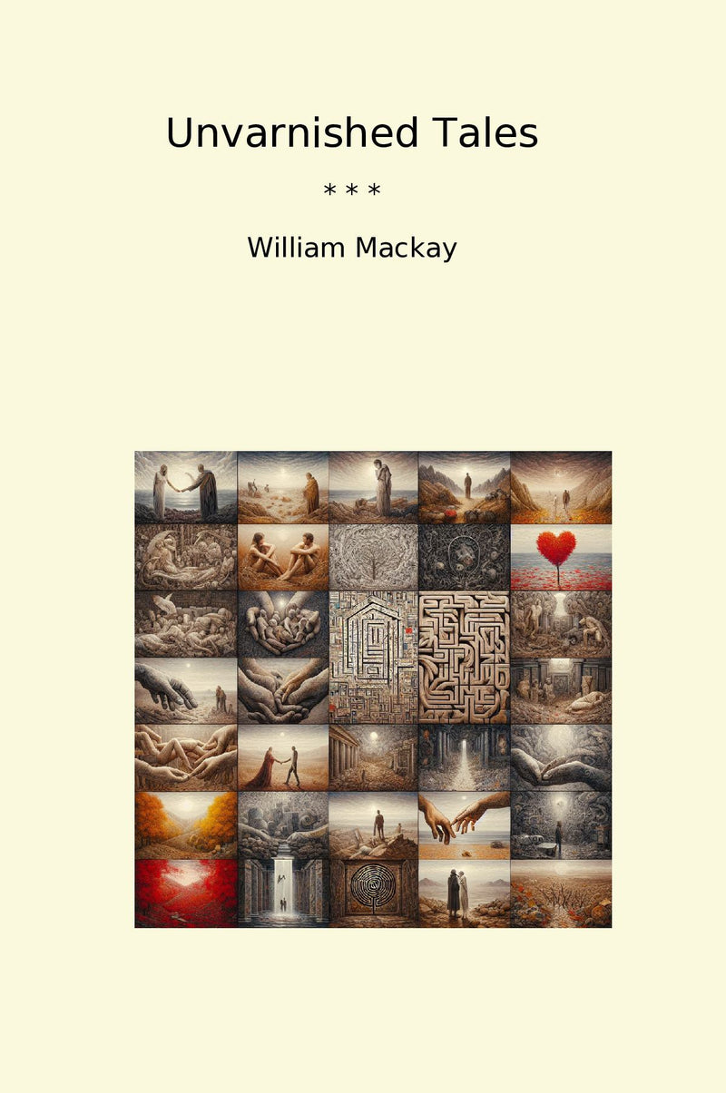 Unvarnished Tales