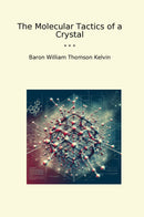 The Molecular Tactics of a Crystal