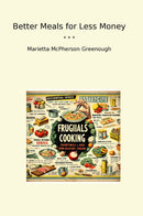 Better Meals for Less Money