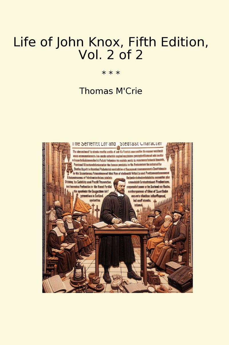 Life of John Knox, Fifth Edition, Vol. 2 of 2
