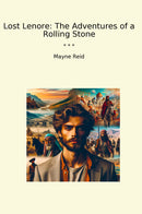 Lost Lenore: The Adventures of a Rolling Stone