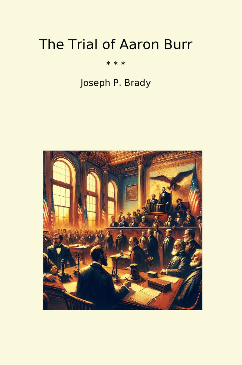The Trial of Aaron Burr