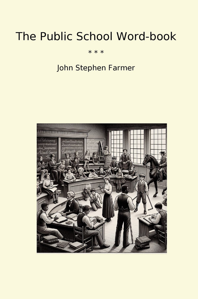 The Public School Word-book