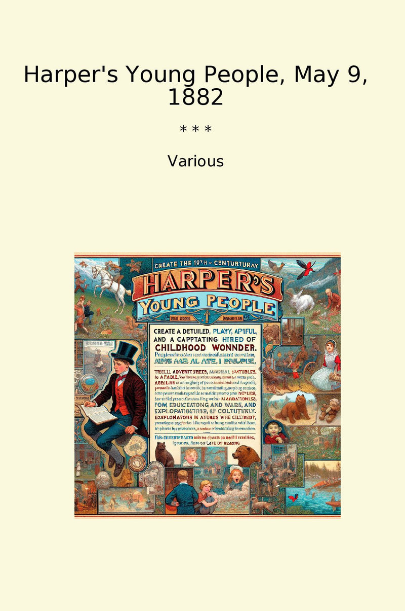 Harper's Young People, May 9, 1882