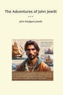 The Adventures of John Jewitt