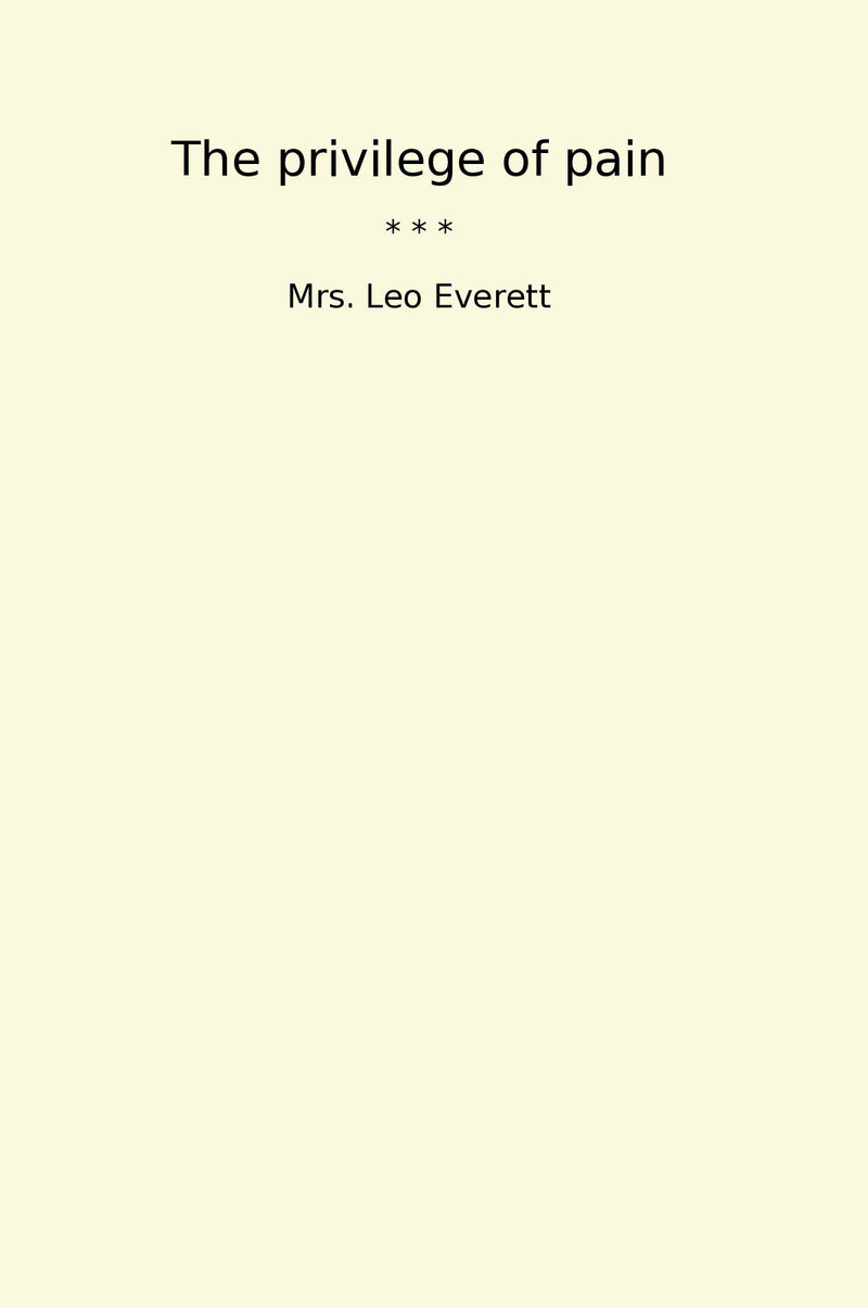 The privilege of pain