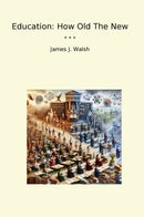 Education: How Old The New