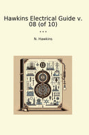 Hawkins Electrical Guide v. 08 (of 10)