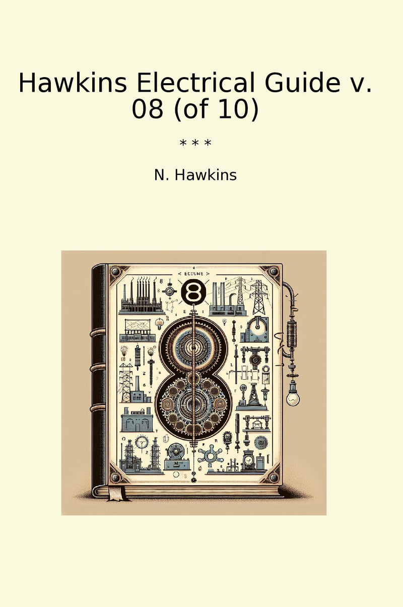 Hawkins Electrical Guide v. 08 (of 10)