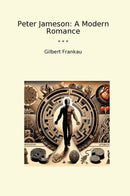 Peter Jameson: A Modern Romance