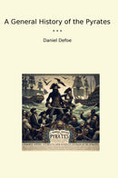 A General History of the Pyrates