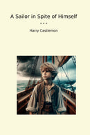 A Sailor in Spite of Himself