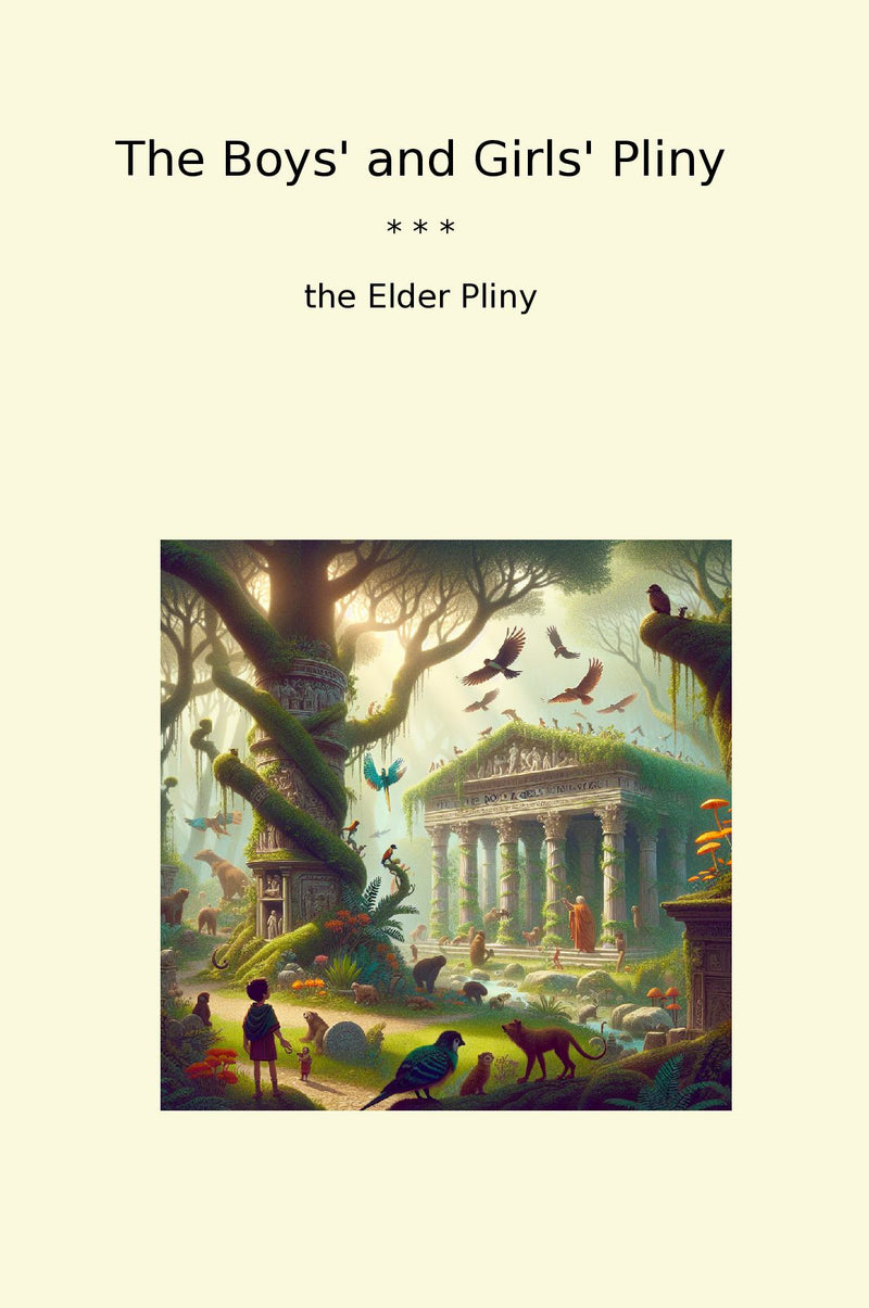 The Boys' and Girls' Pliny