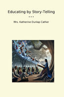 Educating by Story-Telling