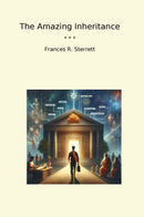 The Amazing Inheritance