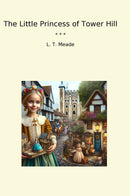 The Little Princess of Tower Hill