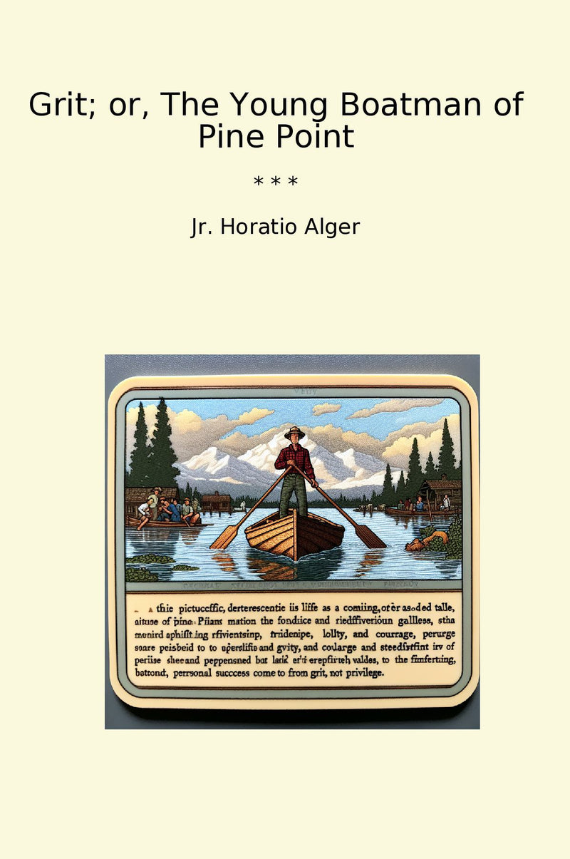 Grit; or, The Young Boatman of Pine Point