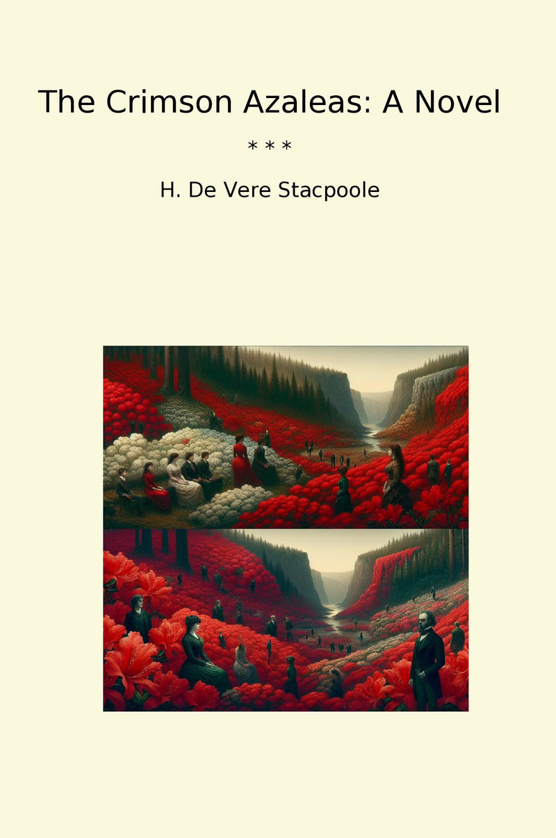 The Crimson Azaleas: A Novel