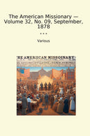 The American Missionary — Volume 32, No. 09, September, 1878
