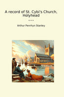 A record of St. Cybi's Church, Holyhead