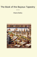 The Book of the Bayeux Tapestry