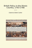 British Policy in the Illinois Country, 1763-1768