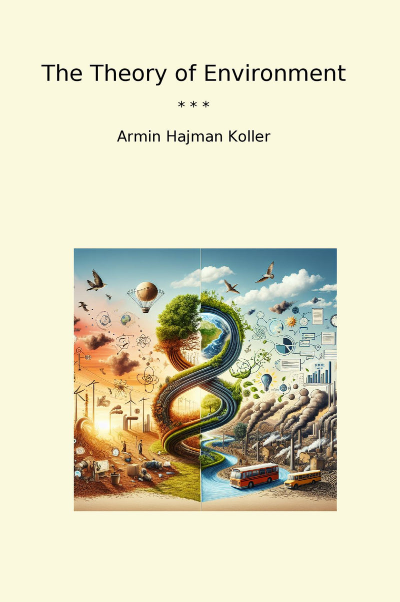 The Theory of Environment