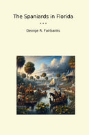 The Spaniards in Florida