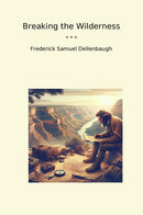 Breaking the Wilderness