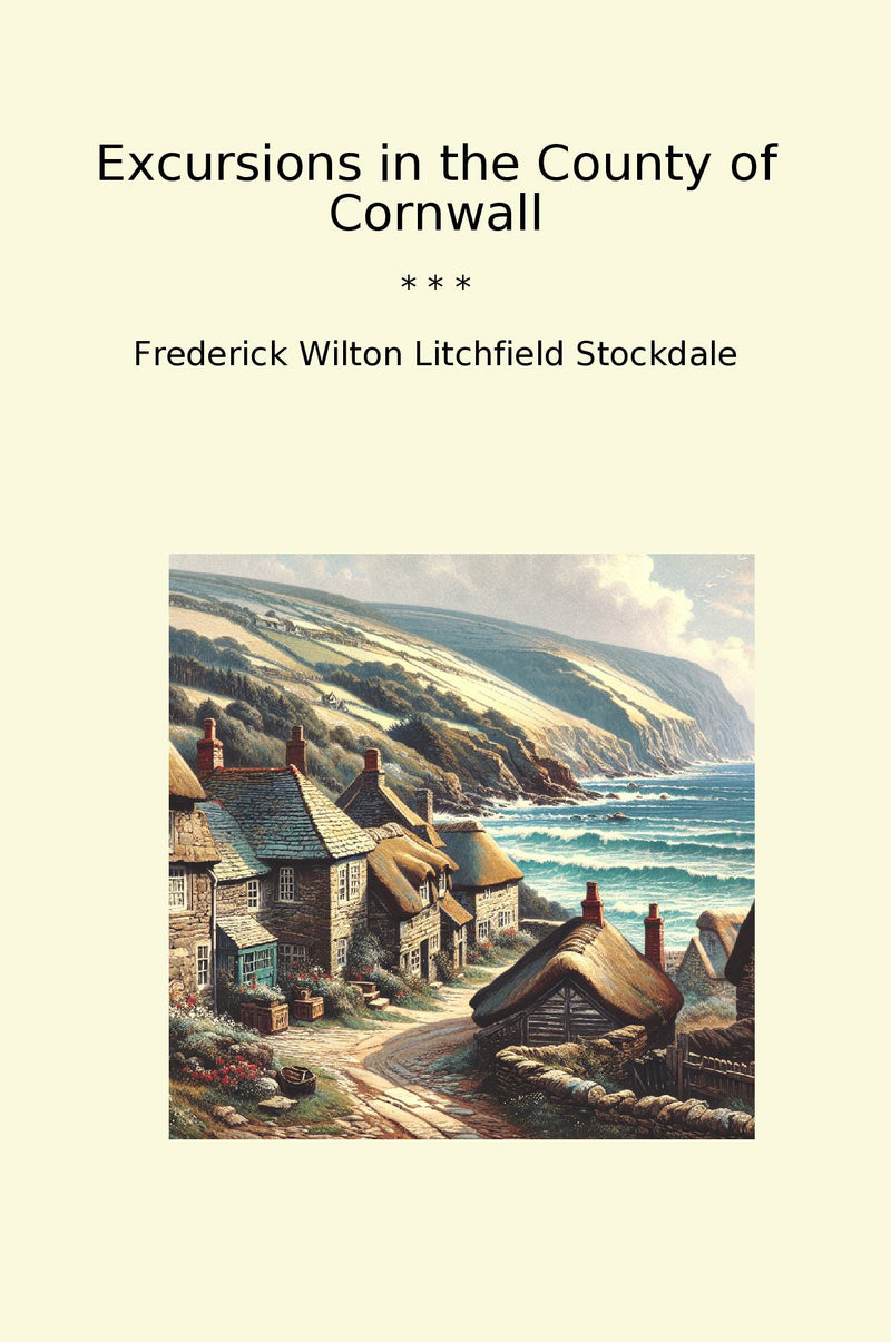 Excursions in the County of Cornwall