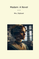 Madam: A Novel