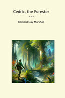 Cedric, the Forester