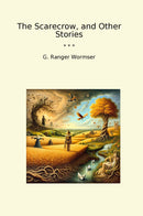 The Scarecrow, and Other Stories