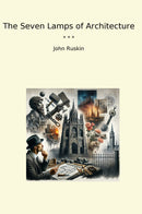 The Seven Lamps of Architecture