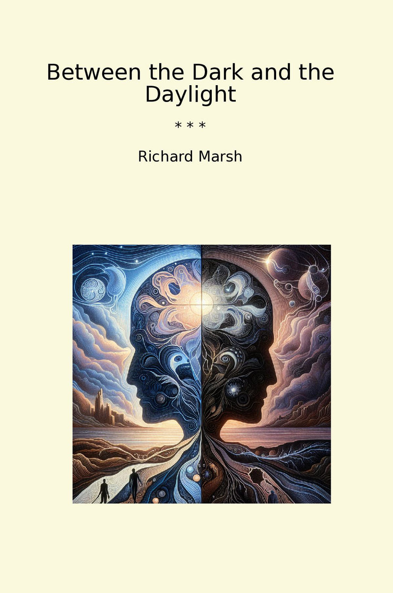 Between the Dark and the Daylight