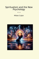 Spiritualism and the New Psychology