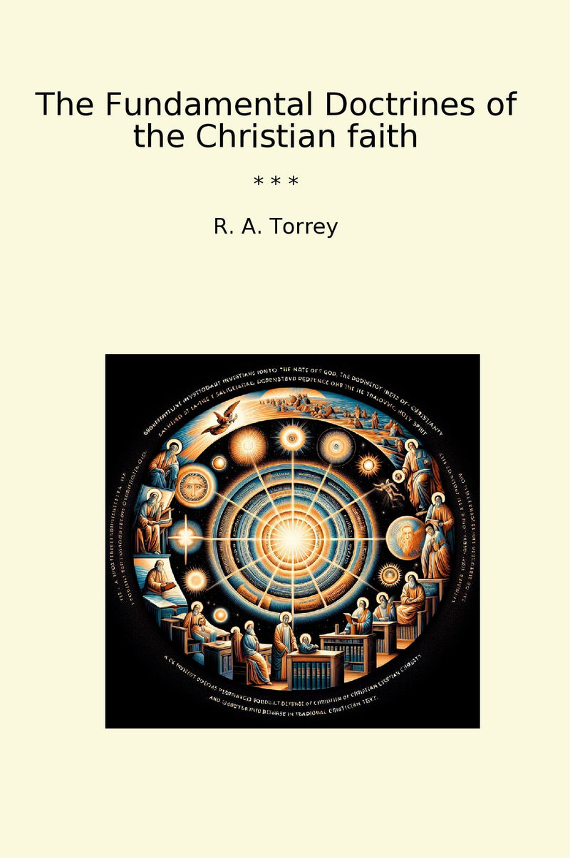 The Fundamental Doctrines of the Christian faith