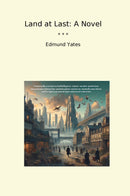 Land at Last: A Novel